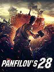 full movie Panfilov’s 28 Men full movie