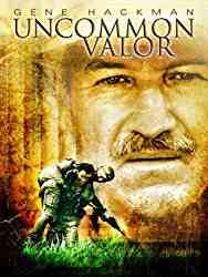 full movie Uncommon Valor full movie